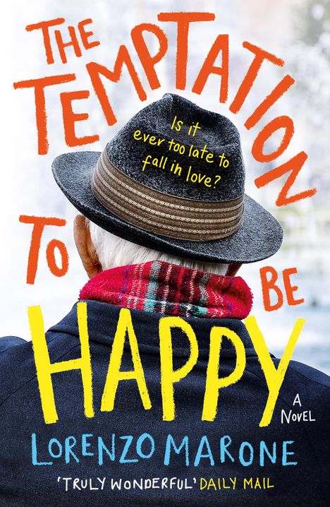 Lorenzo Marone: The Temptation to Be Happy: The International Bestseller, Buch