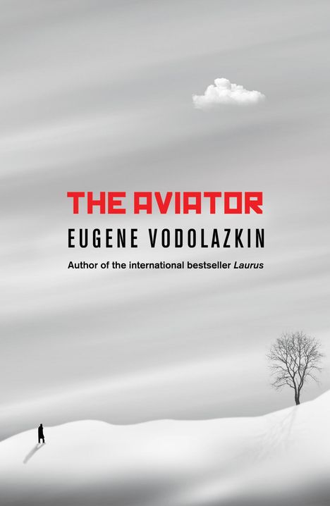 Eugene Vodolazkin: The Aviator, Buch