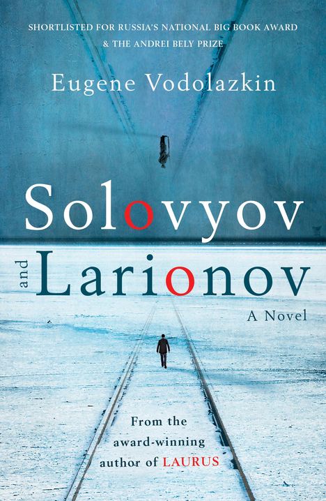 Eugene Vodolazkin: Solovyov and Larionov, Buch