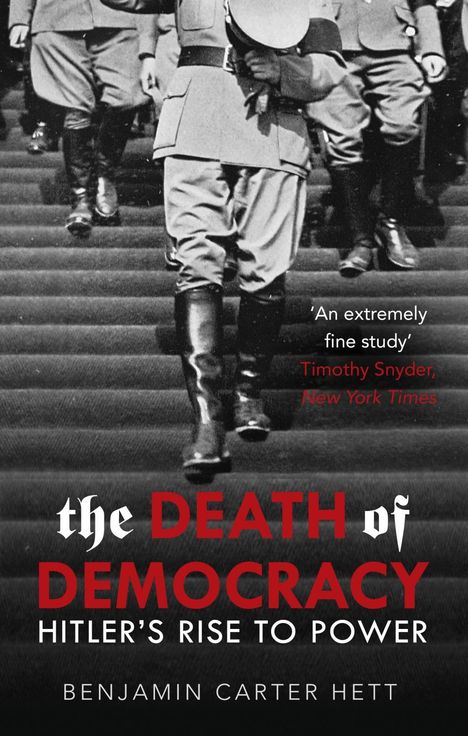 Benjamin Carter Hett: The Death of Democracy, Buch