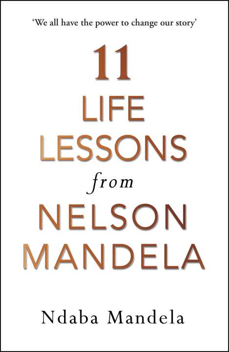 Ndaba Mandela: 11 Life Lessons from Nelson Mandela, Buch