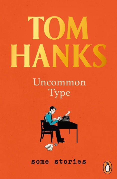 Tom Hanks: Uncommon Type, Buch