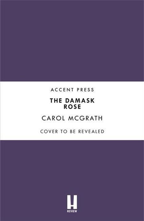 Carol McGrath: The Damask Rose, Buch