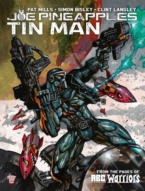 Pat Mills: Joe Pineapples: Tin Man, Buch