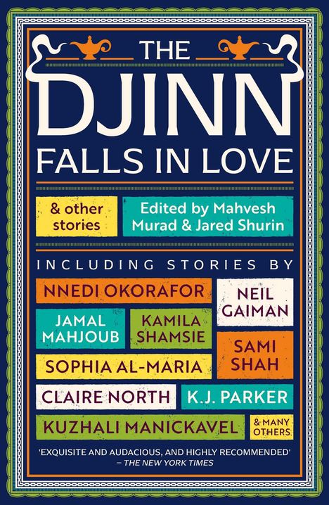 Amal El-Mohtar: Djinn Falls in Love and Other Stories, Buch