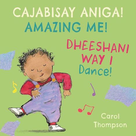 "Cajabisay Aniga! Amazing Me! Dheeshani Way I Dance!" Illustration zeigt ein lächelndes Kind im Tanz.