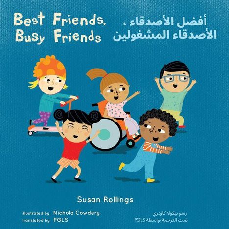 „Best Friends, Busy Friends“ in Englisch und Arabisch. Fünf fröhliche Kinder spielen zusammen.