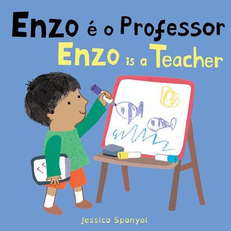 Kinderbuchillustration: Ein Kind zeichnet Fische auf einer Tafel. Text: "Enzo é o Professor, Enzo is a Teacher."
