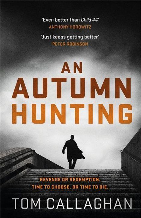 Tom Callaghan: An Autumn Hunting, Buch