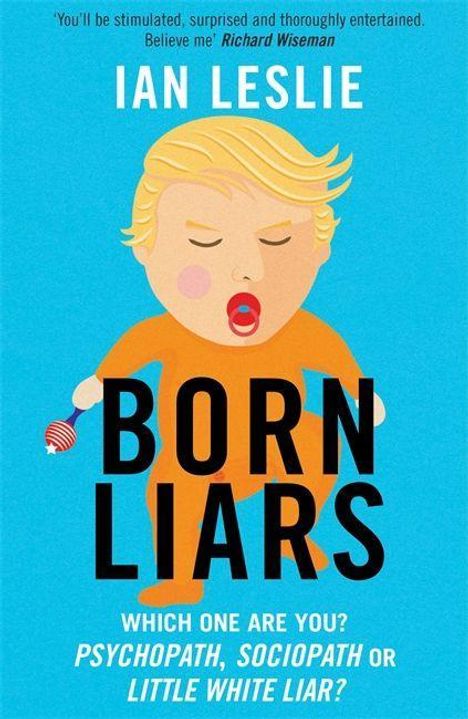 Ian Leslie: Born Liars, Buch