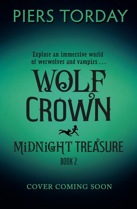 Piers Torday: Midnight Treasure: Wolf Crown, Buch