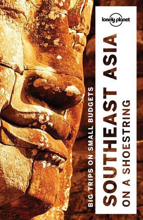 Lonely Planet: Southeast Asia on a Shoestring Guide, Buch