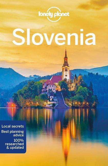 Planet Lonely: Lonely Planet: Slovenia, Buch