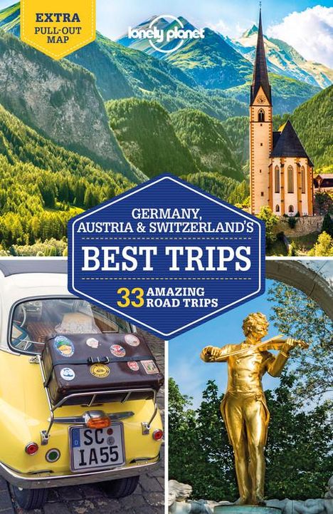 Planet Lonely: Germany, Austria &amp; Switzerland's Best Trips, Buch