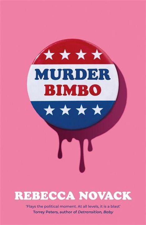 Rebecca Novack: Murder Bimbo, Buch