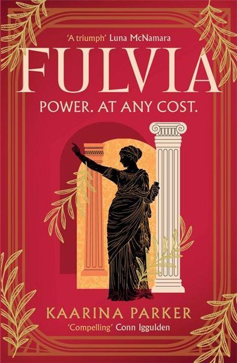 Buchtitel "Fulvia: Power. At any cost." Illustration einer Frau vor Säulen. Goldene Blätter verzieren den Rand.