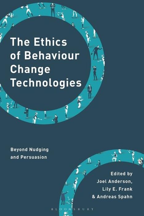 The Ethics of Behaviour Change Technologies, Buch