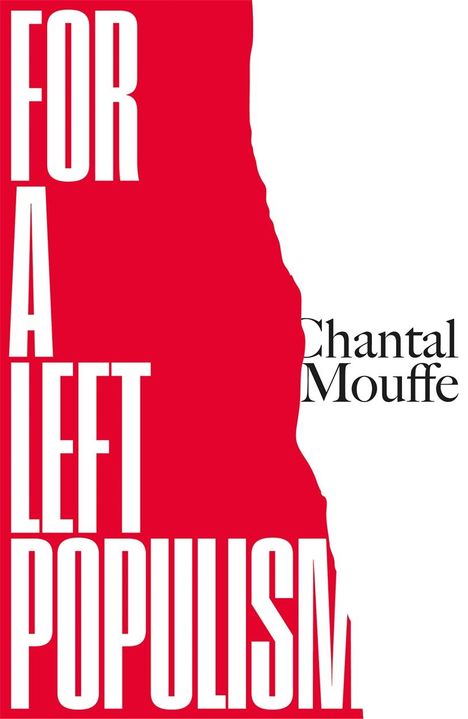 Chantal Mouffe: For a Left Populism, Buch
