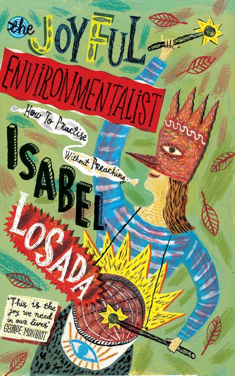Isabel Losada: The Joyful Environmentalist, Buch