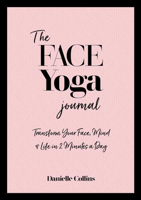 Danielle Collins: The Face Yoga Journal, Buch