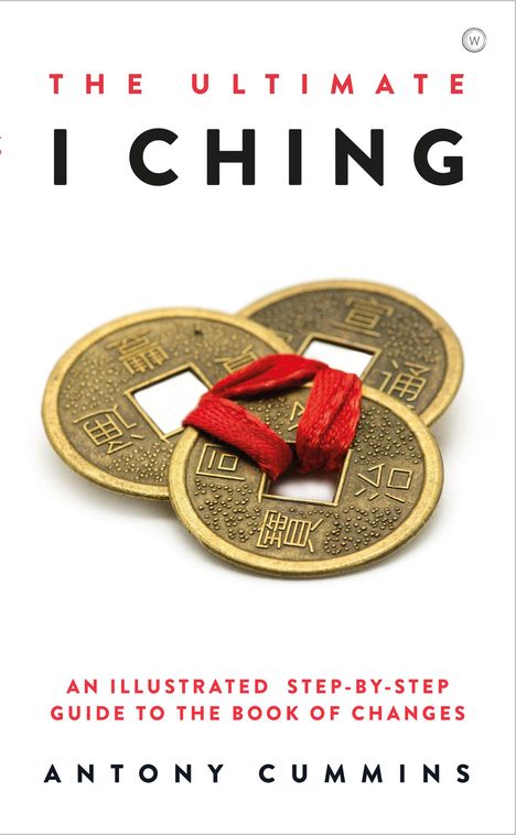 Antony Cummins: The Ultimate I Ching, Buch