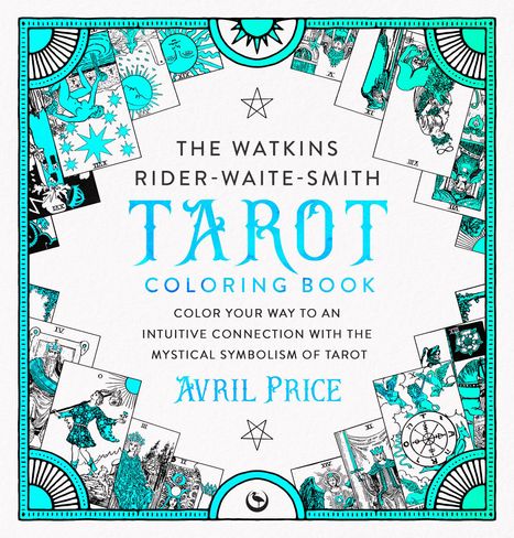 Avril Price: The Watkins Rider-Waite-Smith Tarot Coloring Book, Buch