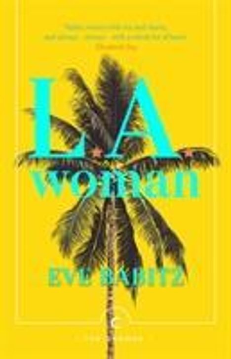 Eve Babitz: L.A. Woman, Buch