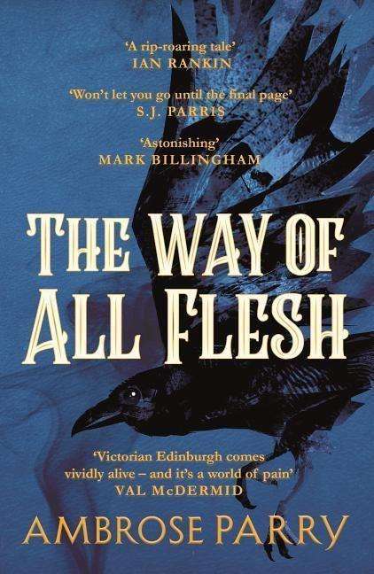 Ambrose Parry: The Way of All Flesh, Buch