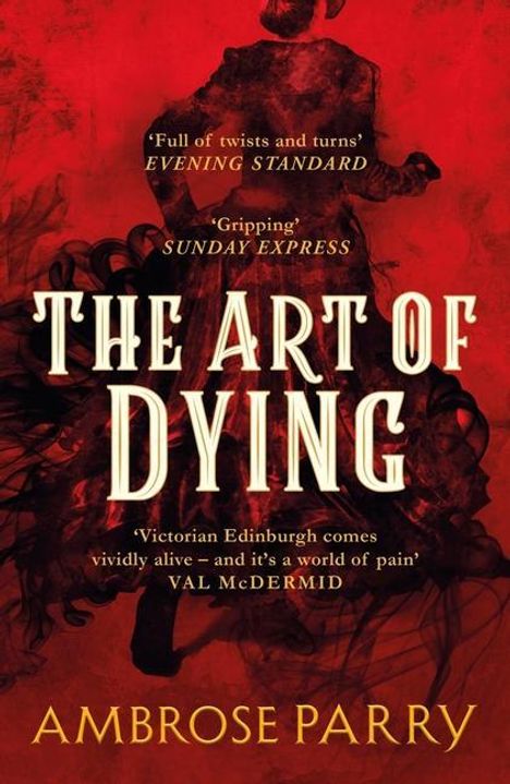 Ambrose Parry: The Art of Dying, Buch