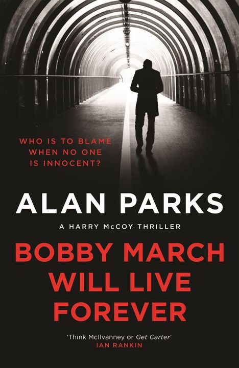 Alan Parks: Parks, A: Bobby March Will Live Forever, Buch