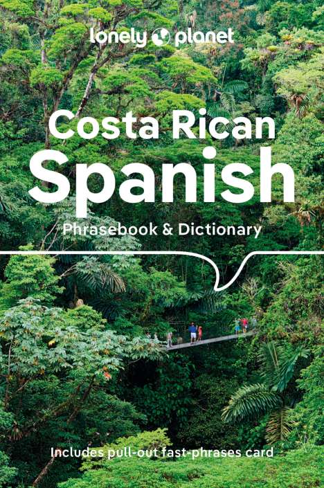 Thomas Kohnstamm: Lonely Planet Costa Rican Spanish Phrasebook &amp; Dictionary, Buch
