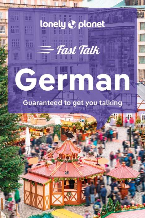 Lonely Planet: Lonely Planet Fast Talk German, Buch