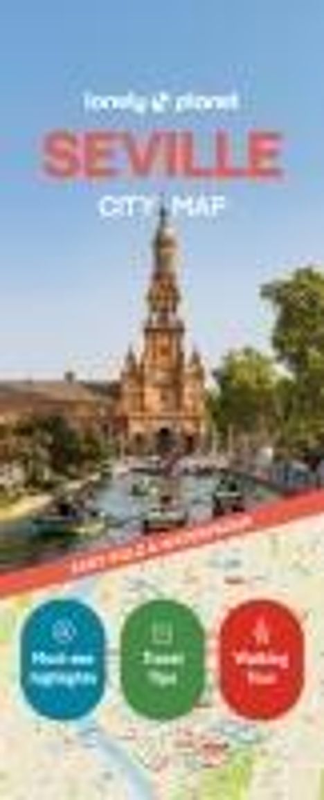 Lonely Planet: Lonely Planet Seville City Map, Karten