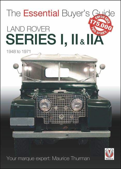 Maurice Thurman: Land Rover Series I, II &amp; Iia, Buch