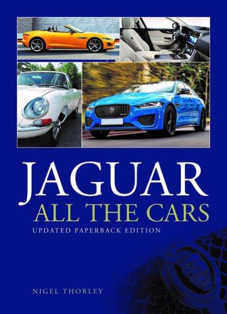 Nigel Thirley: Jaguar - All the Cars, Buch