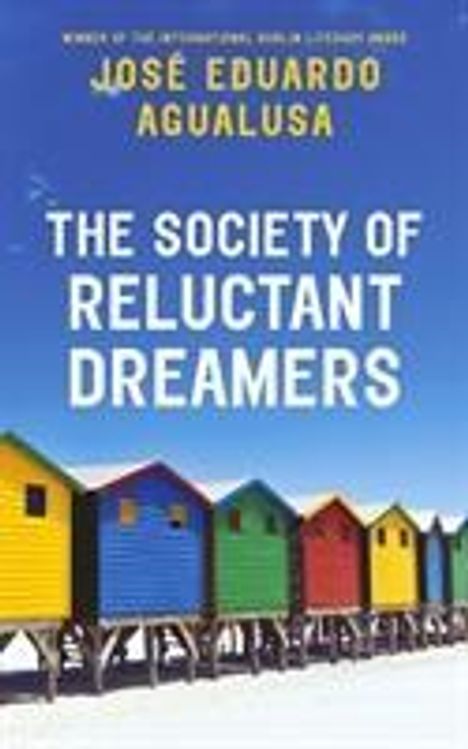Jose Eduardo Agualusa: The Society of Reluctant Dreamers, Buch