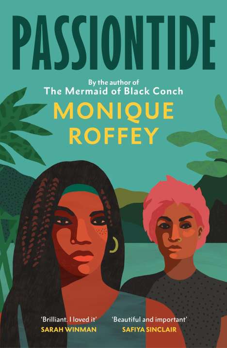 Monique Roffey: Passiontide, Buch