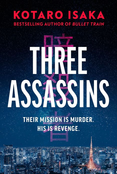 Kotaro Isaka: Isaka, K: Three Assassins, Buch