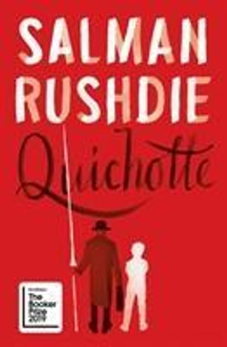 Salman Rushdie: Rushdie, S: Quichotte, Buch