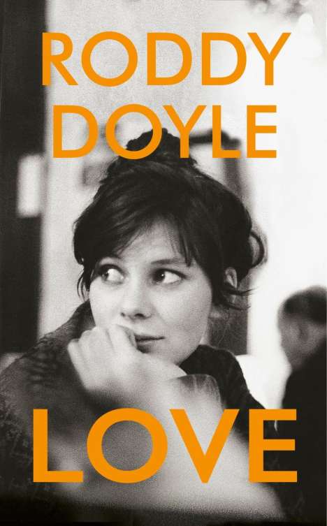 Roddy Doyle: Love, Buch
