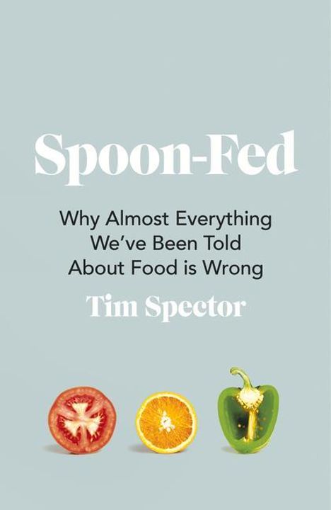 Tim Spector: Spoon-Fed, Buch