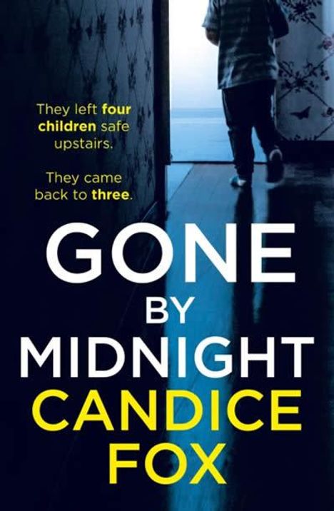 Candice Fox: Gone by Midnight, Buch