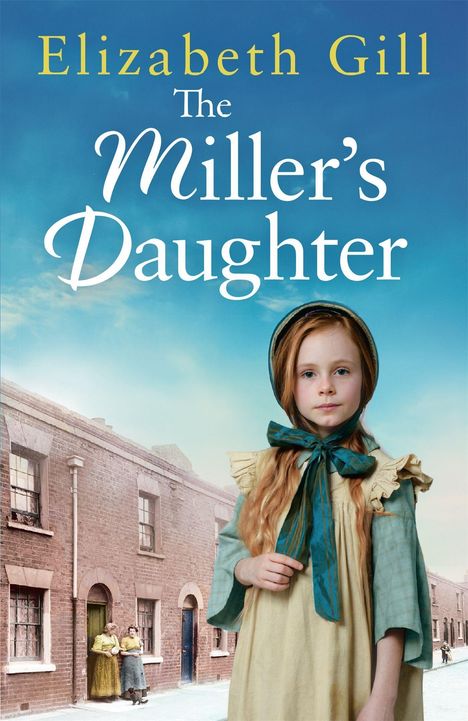 Elizabeth Gill: The Miller's Daughter, Buch