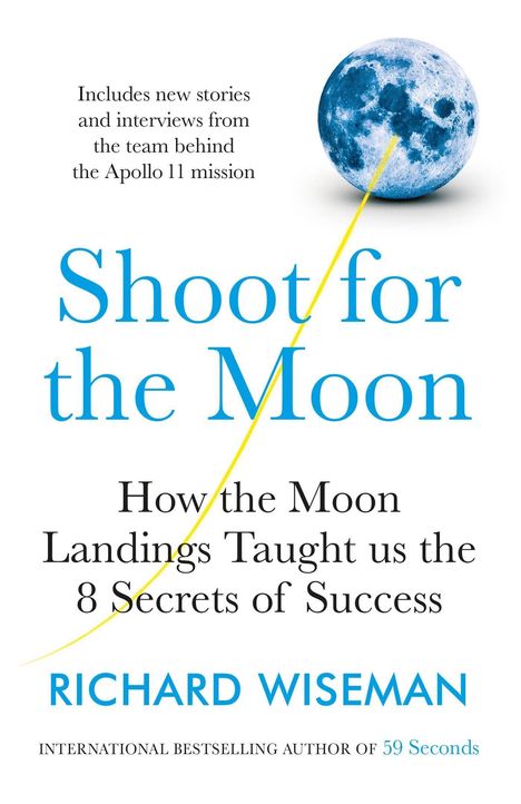 Richard Wiseman: Shoot for the Moon, Buch