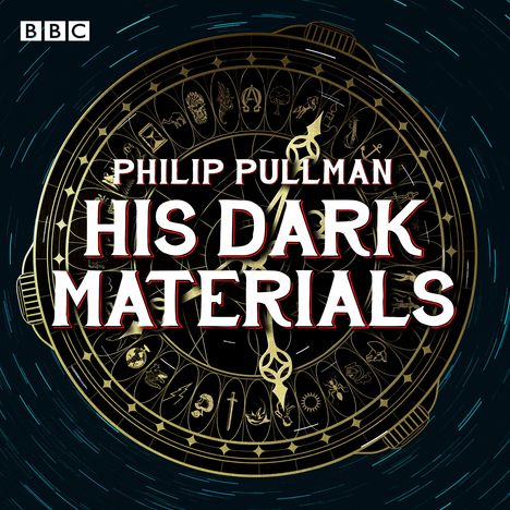 Philip Pullman: His Dark Materials: The Complete BBC Radio Collection, CD