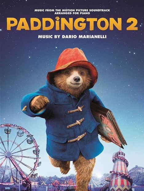 Paddington 2: Music from the Motion Picture Soundtrack Arranged for Piano, Buch