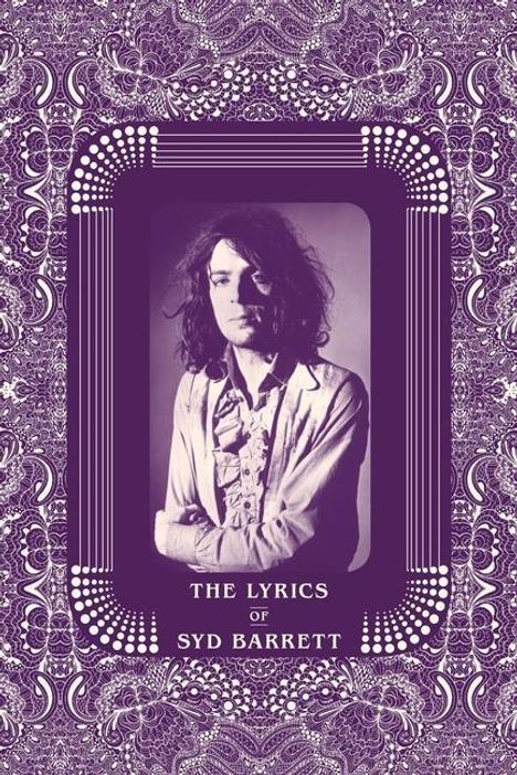Syd Barrett: The Lyrics of Syd Barrett, Buch