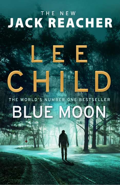 Lee Child: Child, L: Blue Moon, Buch