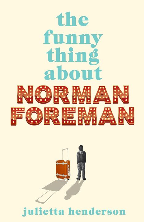 Julietta Henderson: Henderson, J: The Funny Thing about Norman Foreman, Buch