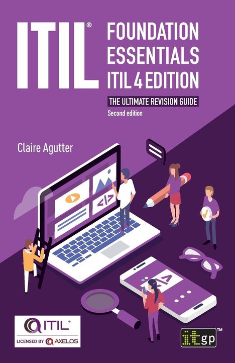 Claire Agutter: ITIL® Foundation Essentials ITIL 4 Edition, Buch